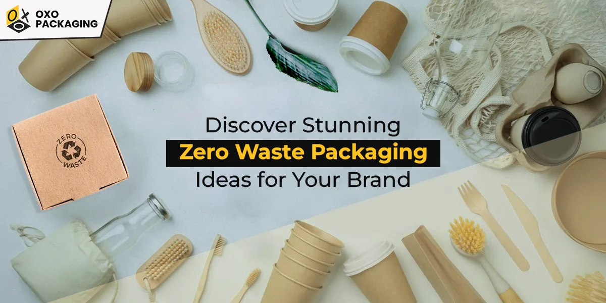 Zero Waste Packaging Ideas for Your Brand