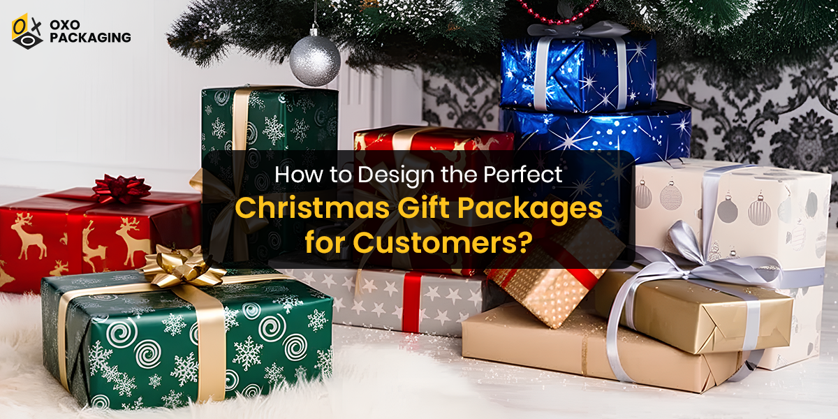 How to Design the Perfect Christmas Gift Packages for Customers? How to Design the Perfect Christmas Gift Packages for Customers?