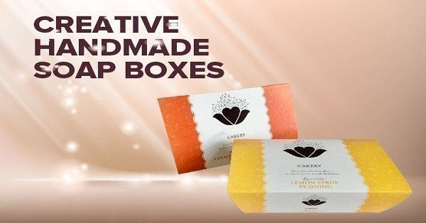 How to Grab your Customers’ attention with our creative Handmade Soap Boxes