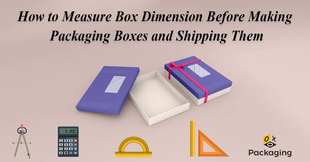 how-to-measure-box-dimension-before-making-and-shipping-it