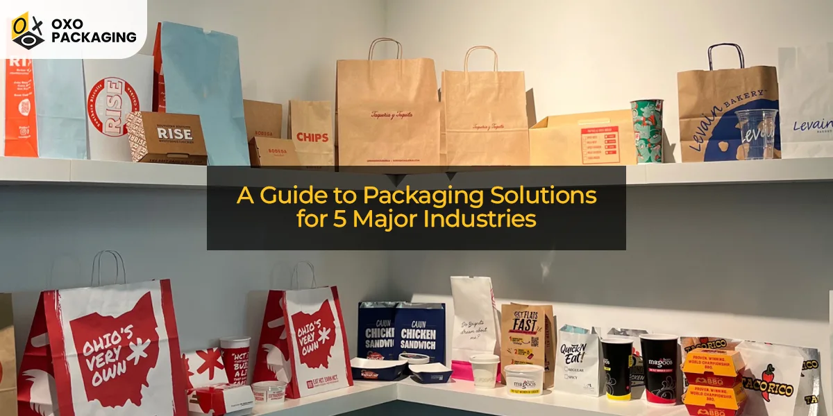 Packaging Solutions for 5 Major Industries