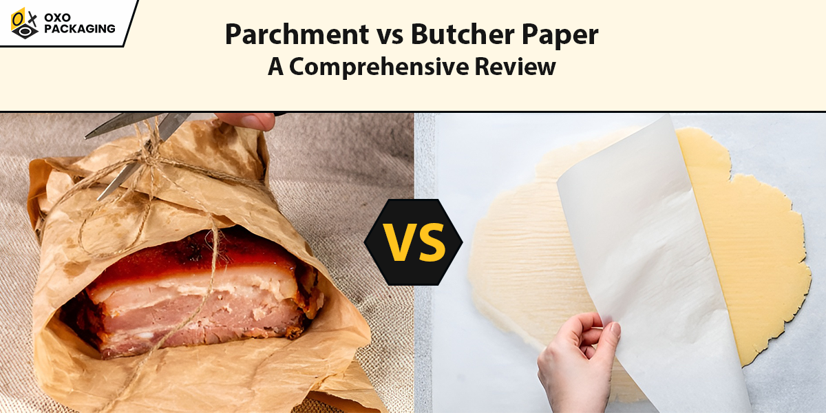 parchment vs butcher paper a comprehensive review
