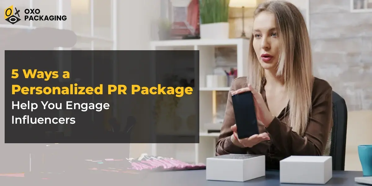Personalized PR packages for effective influencer engagemen
