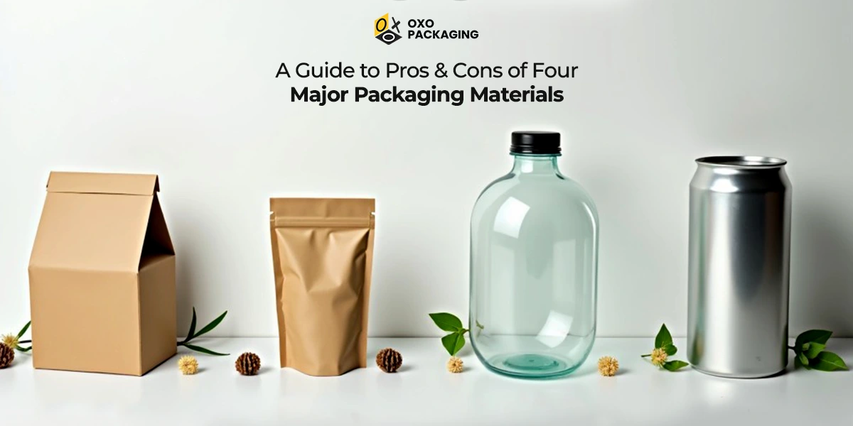 Pros & Cons of Four Major Packaging Materials