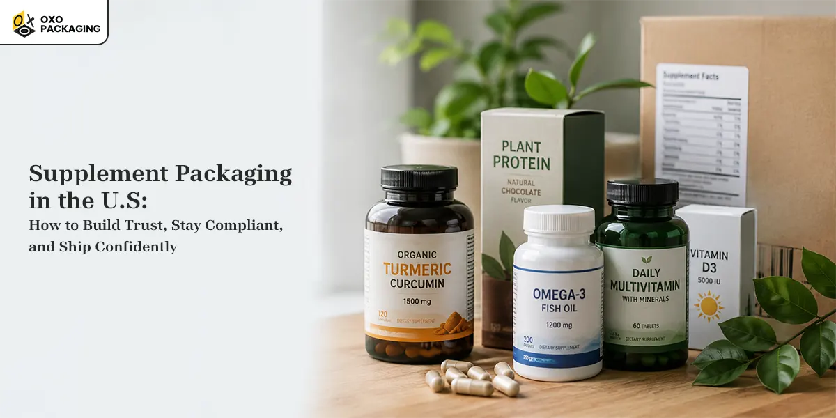 supplement-packaging-in-the-u-s-how-to-build-trust-stay-compliant-and-ship-confidently