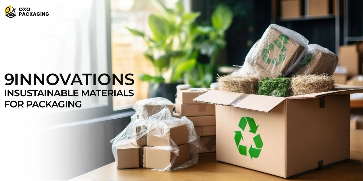 Sustainable Materials for Packaging