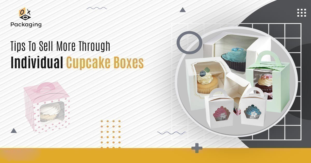 tips-to-sell-more-through-individual-cupcake-boxes