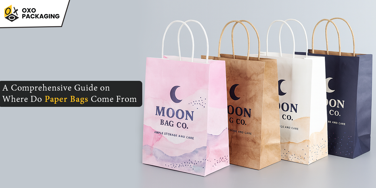 A Comprehensive Guide on Where Do Paper Bags A Comprehensive Guide on Where Do Paper Bags