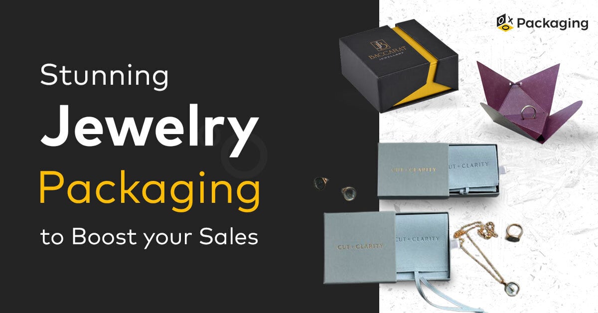 Stunning Custom Jewelry Packaging to Boost your Sales