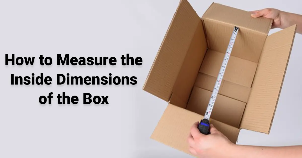 measure Inside dimensions of box