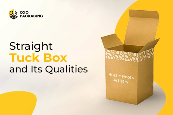 Straight tuck Boxes and Its Qualities